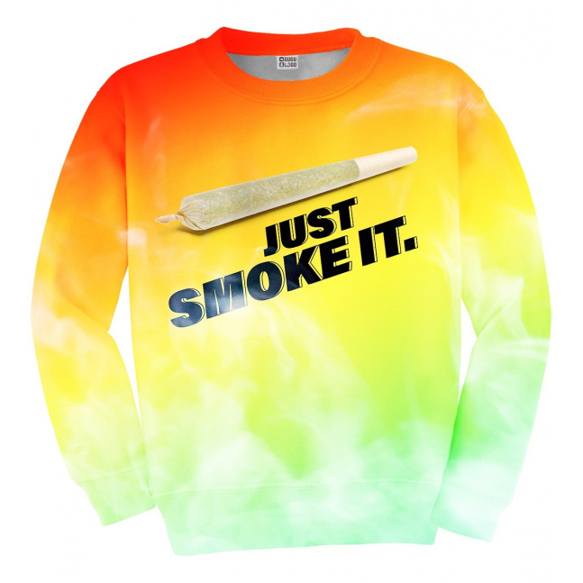 Sweater Just Smoke It